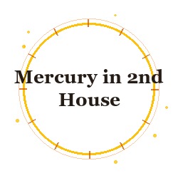 Mercury in 2nd House
